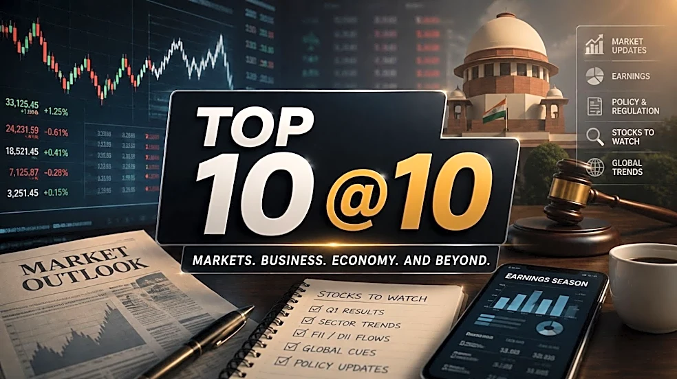 Top 10@10 | IT stocks lead weekly rally, gold curbs loom, and air fare rules near