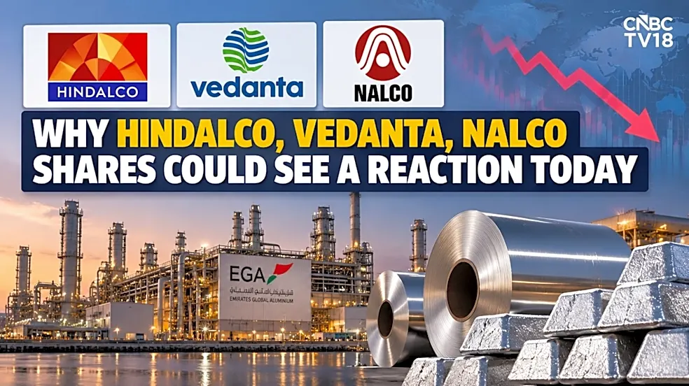 Here's why Hindalco, Vedanta Aluminium, NALCO shares could see a reaction today
