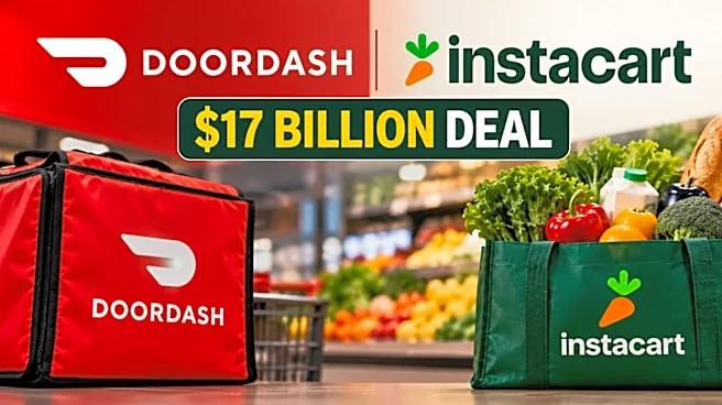 DoorDash to buy Instacart for $17 billion, aims to expand grocery delivery business