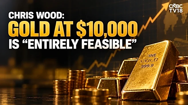 Gold at $10,000? Chris Wood says its 'feasible' and explains why