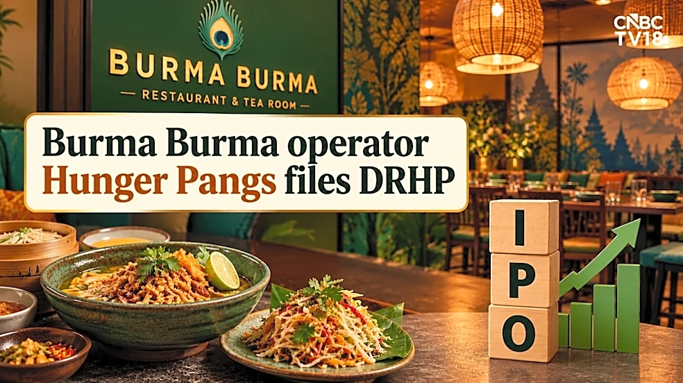 Burma Burma operator Hunger Pangs files DRHP for IPO with ₹150 crore fresh issue