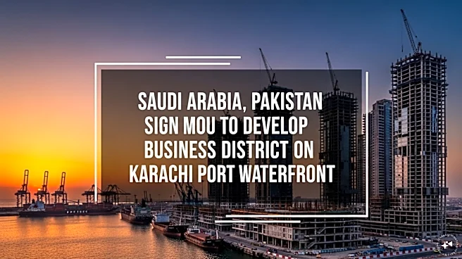 Saudi Arabia, Pak sign MoU to develop business district on Karachi port waterfront