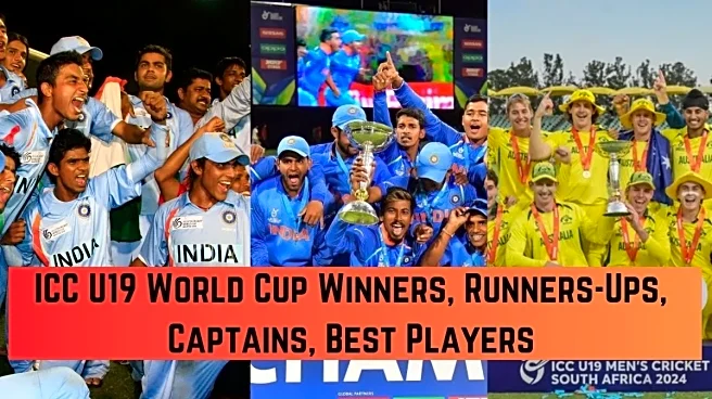 U19 World Cup Winners List: Full List of Champions, Runners-Ups, Player of the Series, Captains of all Editions