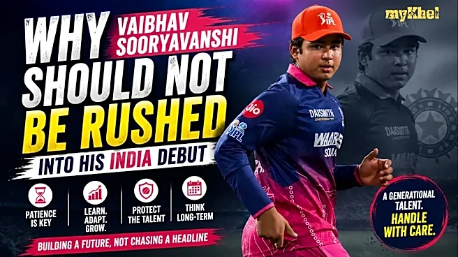 Why 'Generational Talent' Vaibhav Sooryavanshi Should Not Be Rushed Into His India Debut