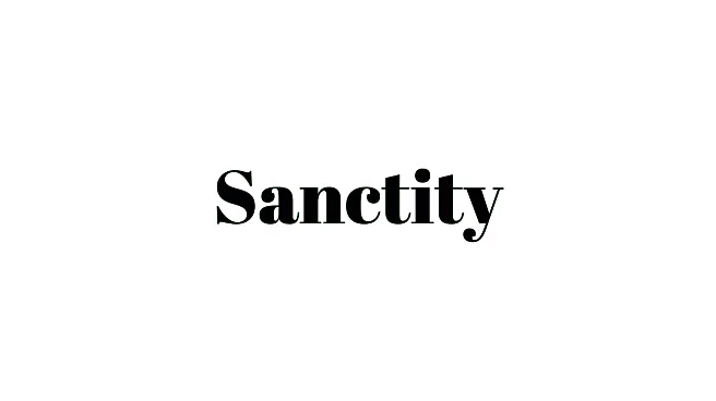 Word of the Day: Sanctity