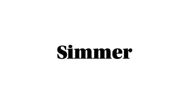 Word of the Day: Simmer