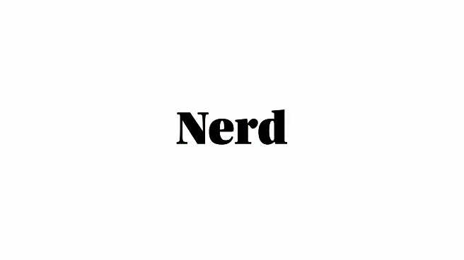 Word of the Day: Nerd