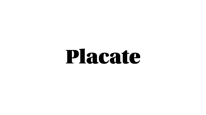 Word of the Day: Placate