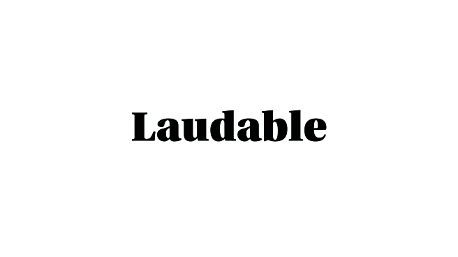 Word of the Day: Laudable