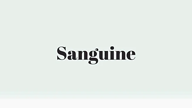 Word of the Day: Sanguine