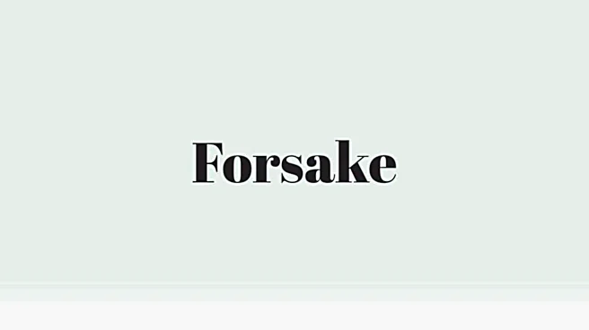Word of the Day: Forsake