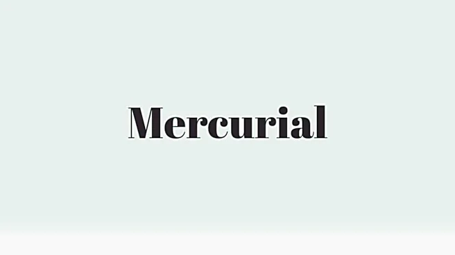 Word of the Day: Mercurial