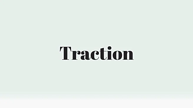 Word of the Day: Traction