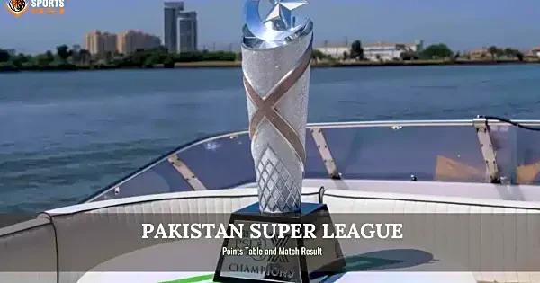 PSL 2026 Points Table and Match Result: Latest Team Standings