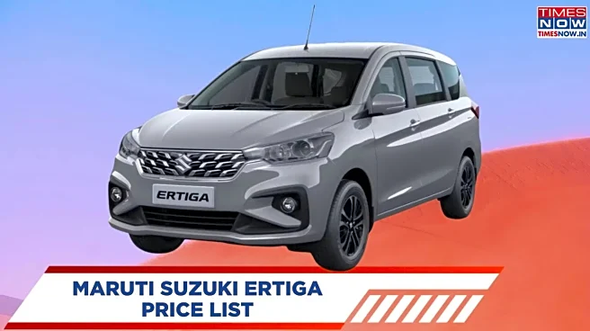 2025 Maruti Suzuki Ertiga Price list - Variant, Mileage, Space, Safety And Engine Options