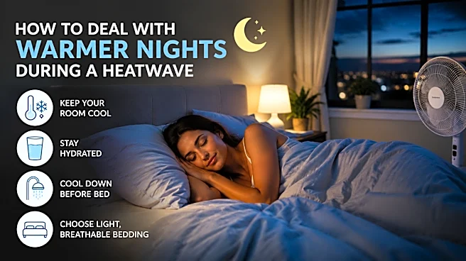 How To Deal With Warmer Nights During A Heatwave