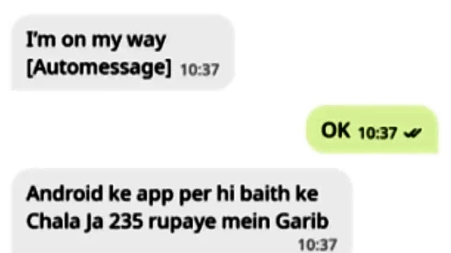 'Chala Ja 235 Rupaye Mein Garib': Cab Driver Loses Cool Over Low Fare, Sends Angry Text to Passenger | Viral