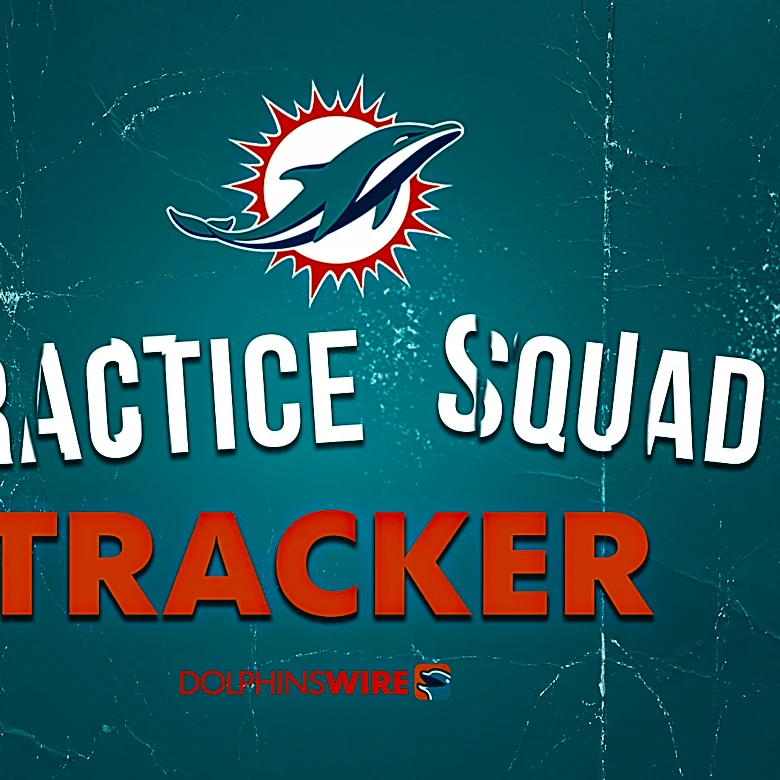 Miami Dolphins' 2026 practice squad tracker