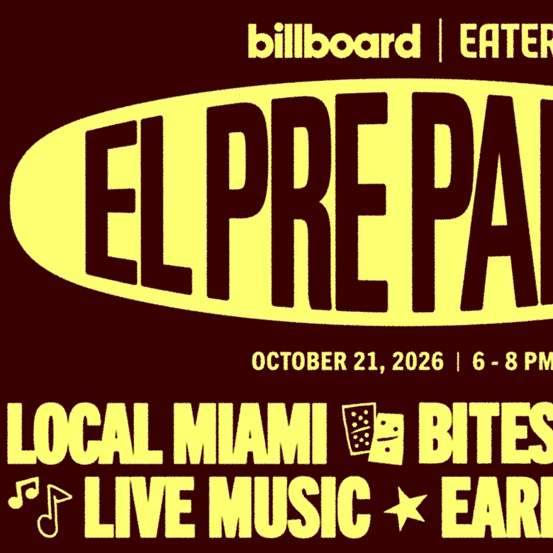 Eater Will Host the First-Ever El Pre Party During Billboard Latin Music Week