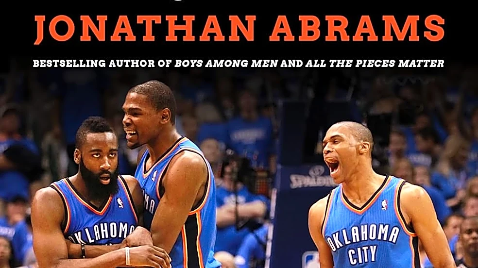 Jonathan Abrams: Thunder would have won NBA title if they had kept Durant, Westbrook and Harden together