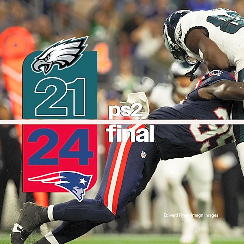 Instant analysis of Patriots 24-21 preseason win over Eagles