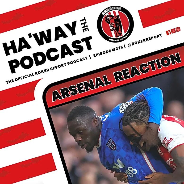 Haway The Podcast | REACTION | Arsenal 3-0 SAFC | Lads Did Themselves Proud!