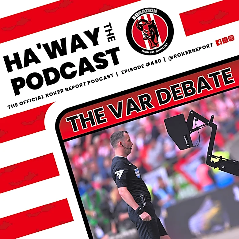 Haway The Podcast | THE VAR DEBATE | How Do You Sort Out Football’s Controversial System?
