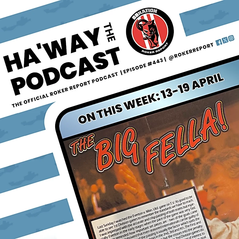 Haway The Podcast | On This Week 13-20 April | McMenemy Departs | Sunderland Promoted! | Play Offs
