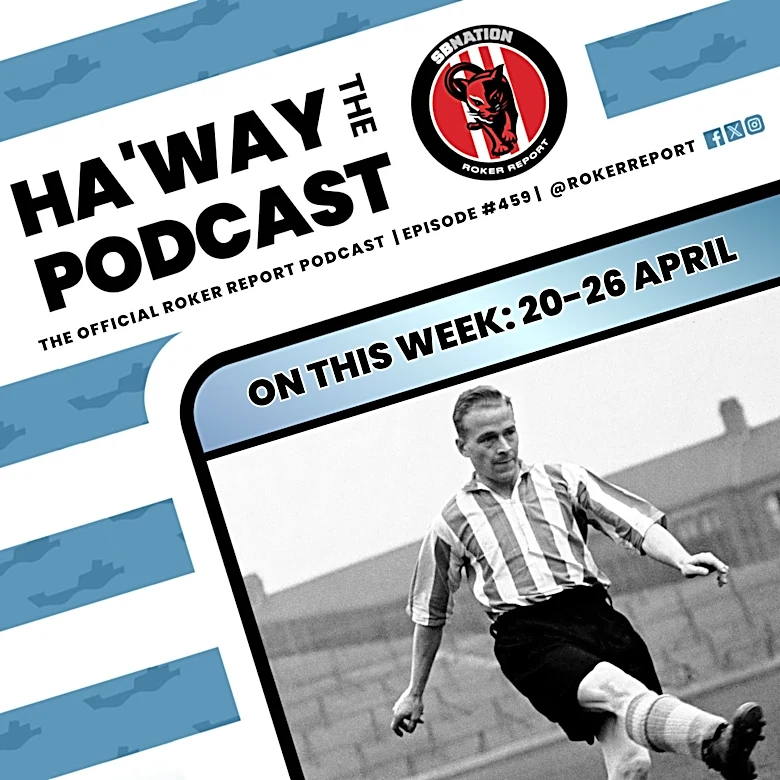 Haway The Podcast | On This Week | 20-26 April | Willie Watson | Seven Past Darwen