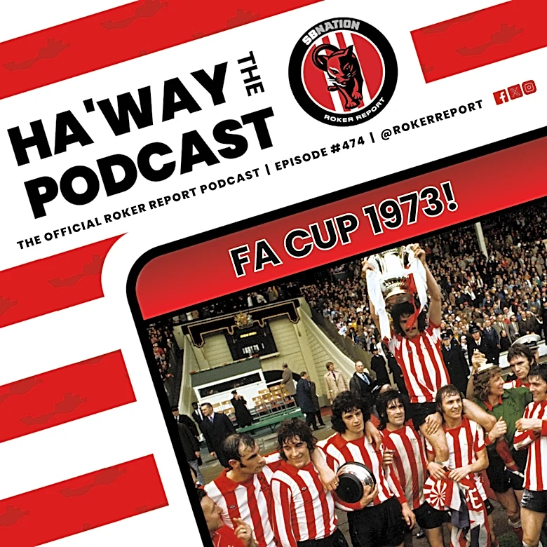 Haway The Podcast | FA CUP 1973 | Kelvin’s Story Of The Greatest Cup Final