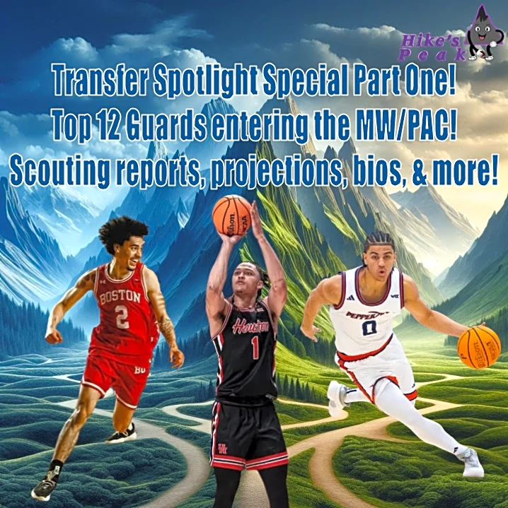 Transfer Spotlight Special Part One! Top 12 Guards entering the MW/PAC! Scouting reports, projections, bios, & more! HP Ep. #153 OUT NOW!