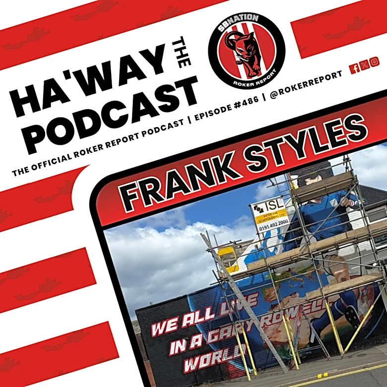 Haway The Podcast | FRANK STYLES | Sunderland’s Mural Man On New Gary Rowell Artwork!