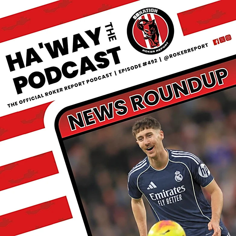 Haway The Podcast | NEWS ROUNDUP | Hume To Real Madrid?! And… ‘TIL THE END!
