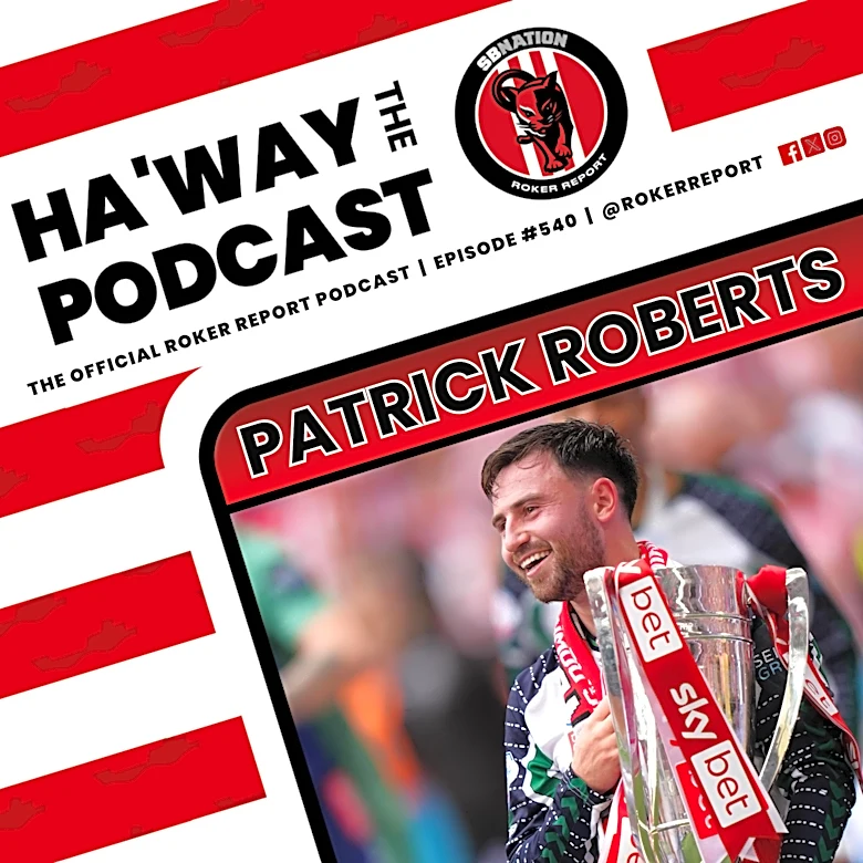 Haway The Podcast | INTERVIEW | We Speak To Patrick Roberts!