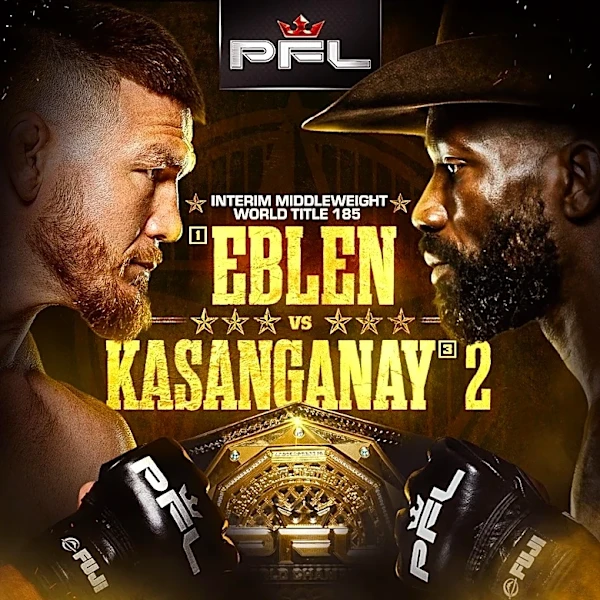 PFL Austin full fight card, ESPN start time | Eblen vs. Kasanganay 2
