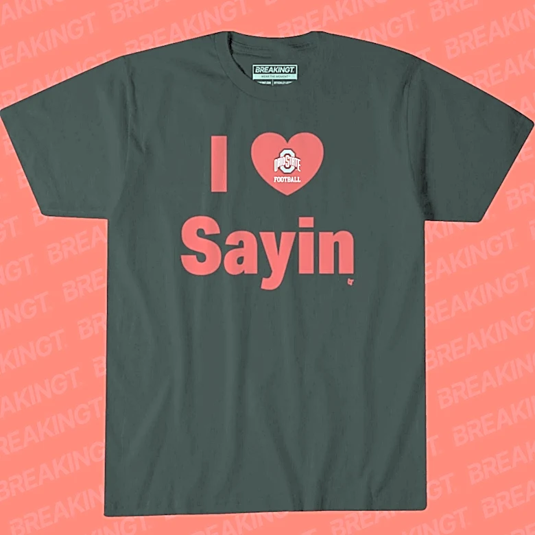 Shirt of the Week: I Sayin