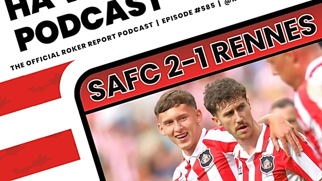 Haway The Podcast | PUBCAST | SAFC 2-1 Rennes | Sunderland Utterly Dominant!