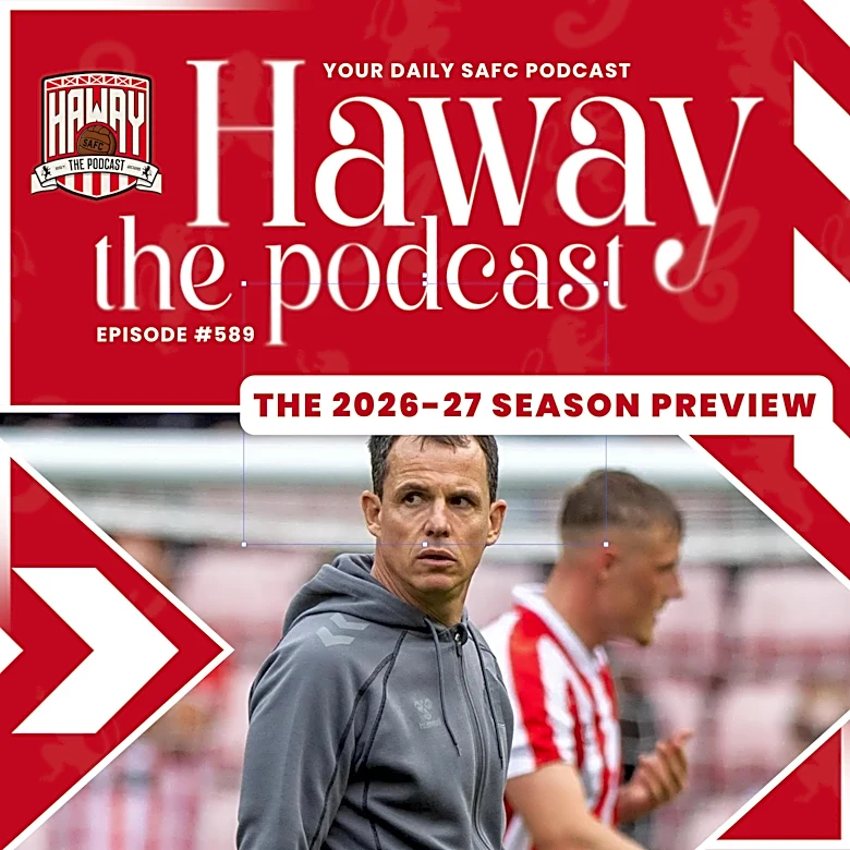 Haway The Podcast | 2026-27 SEASON PREVIEW | The Lads Dust Off Their Crystal Balls!