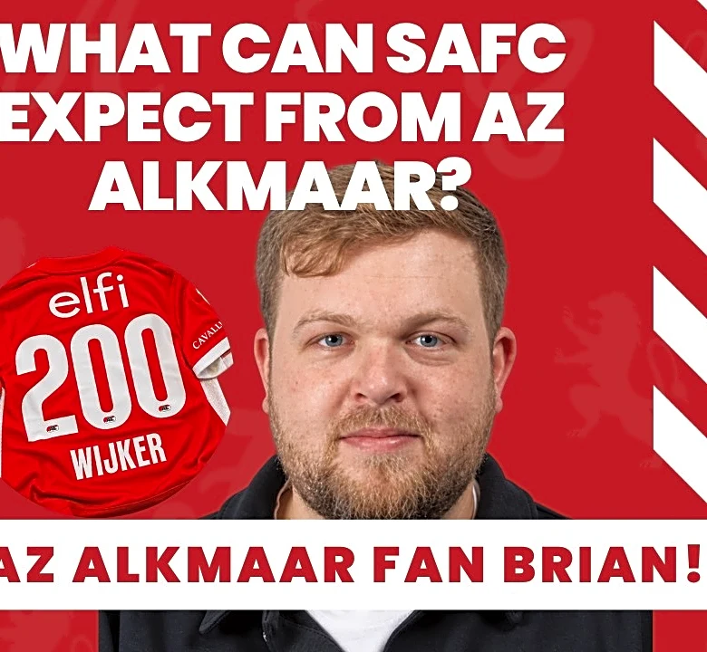 Haway The Podcast | AZ ALKMAAR: WHAT AWAITS SUNDERLAND? | AZ Fan Gives His Verdict!