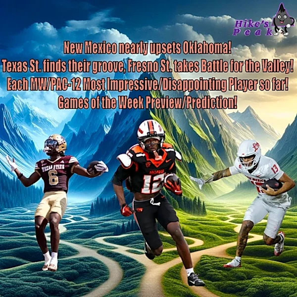 New Mexico nearly upsets Oklahoma! Texas State finds their groove, Fresno State takes Battle for the Valley! Each MW/PAC-12 Most Impressive/Disappo...