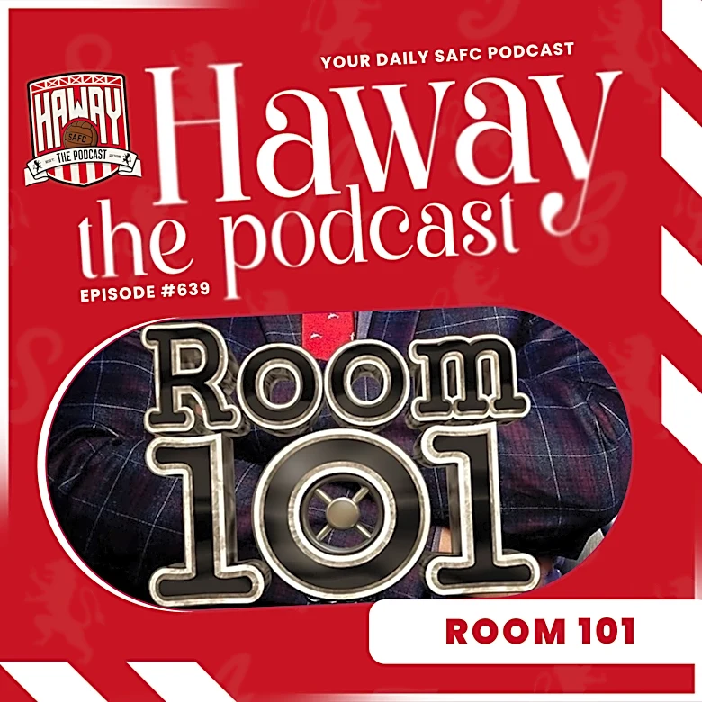 Haway The Podcast | WHAT GETS ON YOUR NERVES?! | Join Us For An Episode Of Room 101!