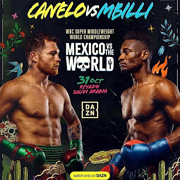 Halloween havoc! Canelo Alvarez vs Christian Mbilli rebooked for Oct. 31 in Riyadh | Mexico vs. The World