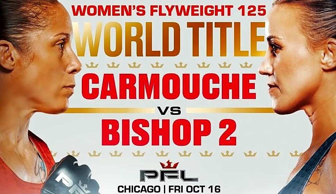 PFL Chicago full fight card, ESPN start time | Carmouche vs. Bishop 2