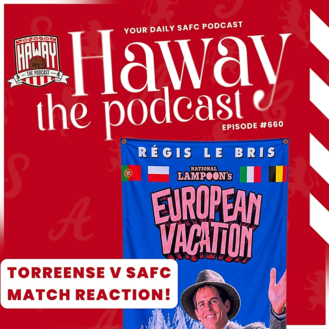 Haway The Podcast | First Away Trip In Europe! | Join The Lads As They Give Their Full-Time Reaction