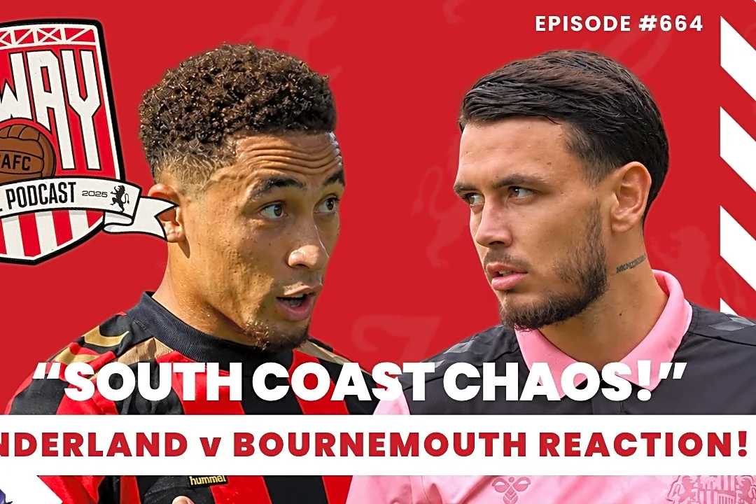 Haway The Podcast | “UNACCEPTABLE!” – Bournemouth 2-0 Sunderland Reaction