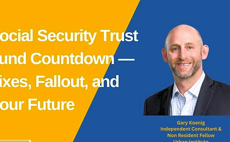 Social Security Trust Fund Countdown — Fixes, Fallout, and Your Future
