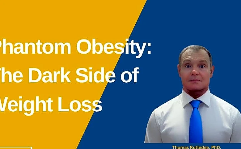 Phantom Obesity: The Dark Side of Weight Loss