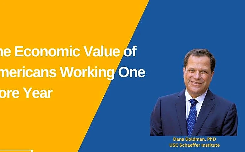 The Economic Value of Americans Working One More Year