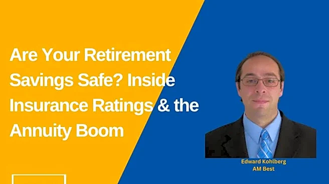 Are Your Retirement Savings Safe? Inside Insurance Ratings&the Annuity Boom