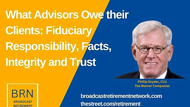 What Advisors Owe their Clients: Fiduciary Responsibility, Facts, Integrity and Trust